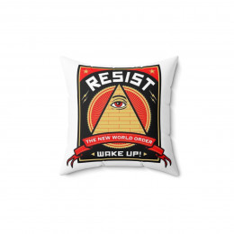Resist the New World Order  Spun Polyester Square Pillow gift